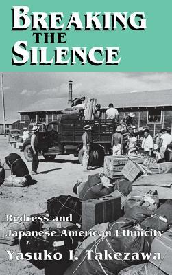 Breaking the Silence by Yasuko I. Takezawa