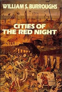 Cities of the Red Night by William S. Burroughs