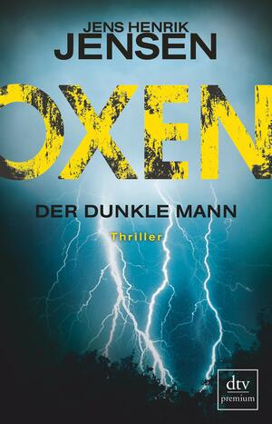 Der dunkle Mann by Jens Henrik Jensen