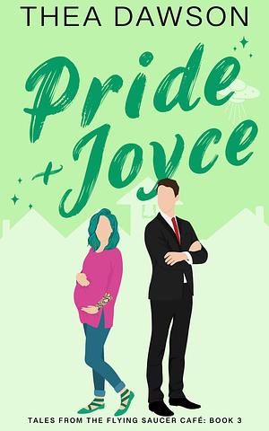 Pride & Joyce by Thea Dawson, Thea Dawson