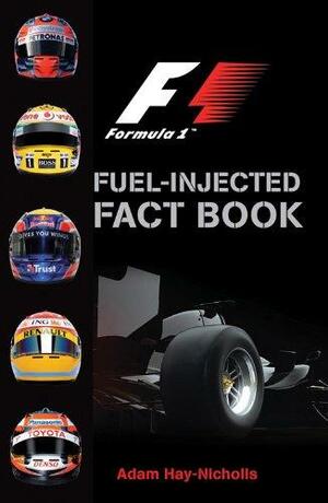 Fuel-Injected Fact Book by Adam Hay-Nicholls