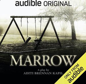 Marrow by Aditi Brennan Kapil