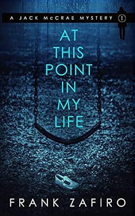 At This Point in My Life by Frank Zafiro