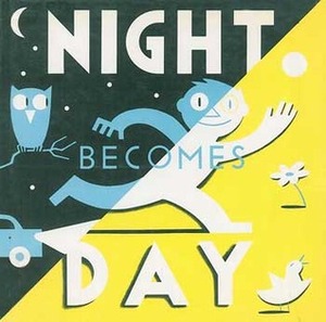 Night Becomes Day by Richard McGuire
