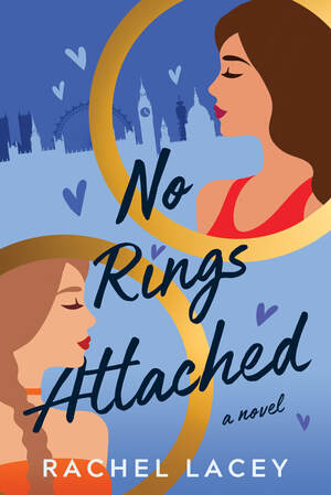 No Rings Attached by Rachel Lacey