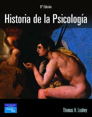 Historia de la Psicología by Thomas Hardy Leahey