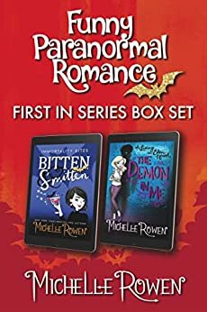 Funny Paranormal Romance: First in Series Box Set by Michelle Rowen
