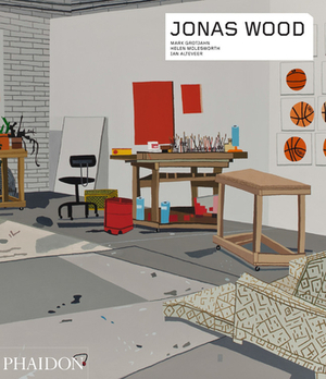 Jonas Wood by Helen Molesworth, Mark Grotjahn, Ian Alteveer