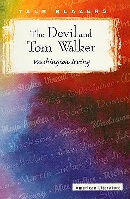 The Devil and Tom Walker by Washington Irving