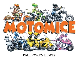 Motomice by Paul Owen Lewis