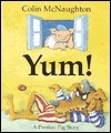 Yum!: A Preston Pig Story by Colin McNaughton