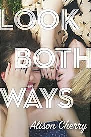 Look Both Ways by Alison Cherry