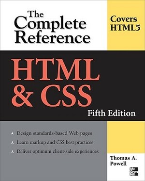 HTML & Css: The Complete Reference, Fifth Edition by Thomas a. Powell