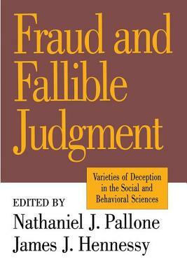 Fraud and Fallible Judgement: Deception in the Social and Behavioural Sciences by David Marsland