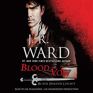 Blood Vow by J.R. Ward