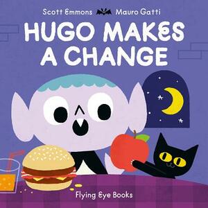 Hugo Makes a Change by Scott Emmons