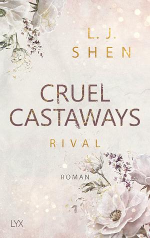 Cruel Castaways - Rival by L.J. Shen