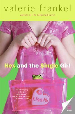 Hex and the Single Girl by Valerie Frankel