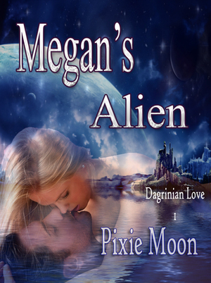 Megan's Alien by Pixie Moon