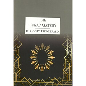 The Great Gatsby by F. Scott Fitzgerald