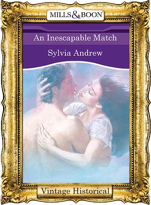 An Inescapable Match by Sylvia Andrew