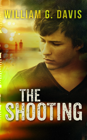 The Shooting by William G. Davis