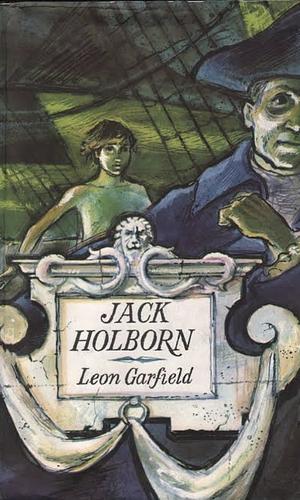 Jack Holborn by Leon Garfield