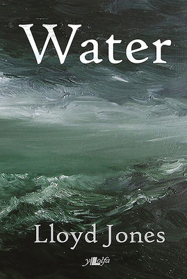Water by Lloyd Jones