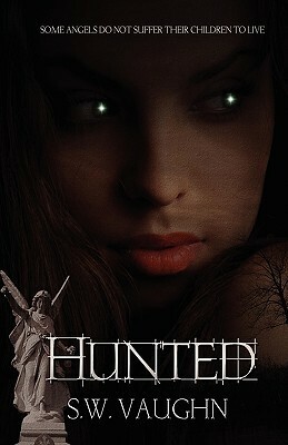 Hunted by S.W. Vaughn