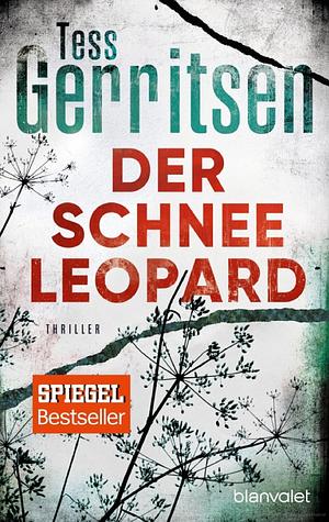 Der Schneeleopard by Tess Gerritsen