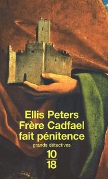 Frère Cadfael fait pénitence by Ellis Peters
