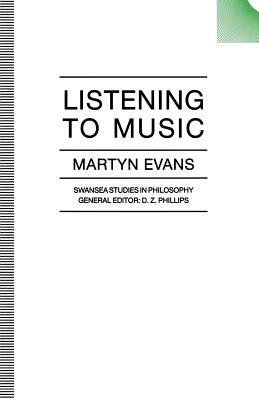 Listening to Music by Martyn Evans