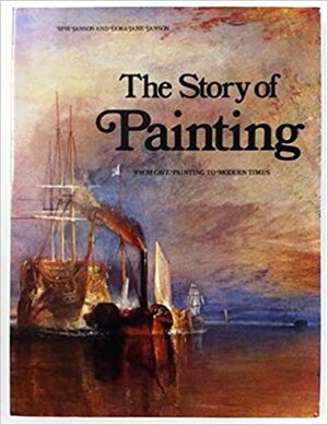 The Story of Painting: From Cave Painting to Modern Times by H.W. Janson