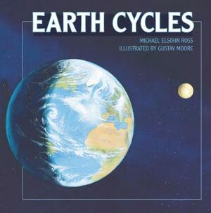 Earth Cycles by Michael Elsohn Ross