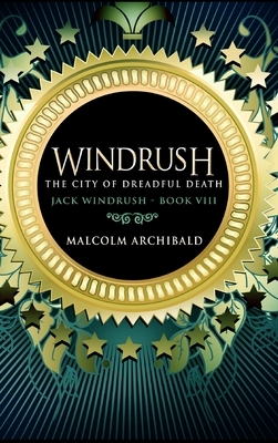 The City Of Dreadful Death by Malcolm Archibald