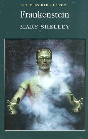 Frankenstein by Mary Shelley