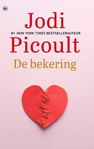 De bekering by Joke Meijer, Jodi Picoult, Henk Popken