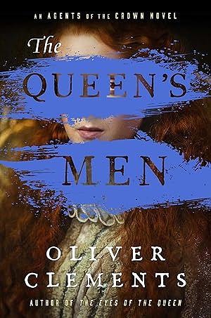 The Queen's Men by Oliver Clements