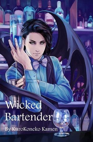 Wicked Bartender by KuroKoneko Kamen