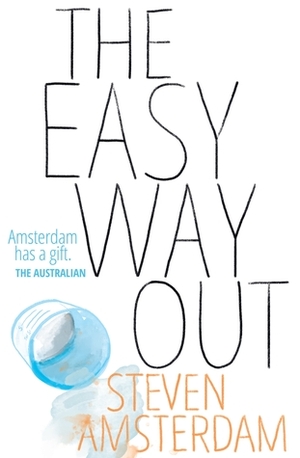 The Easy Way Out by Steven Amsterdam