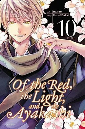 Of the Red, the Light, and the Ayakashi Vol. 10 by HaccaWorks*
