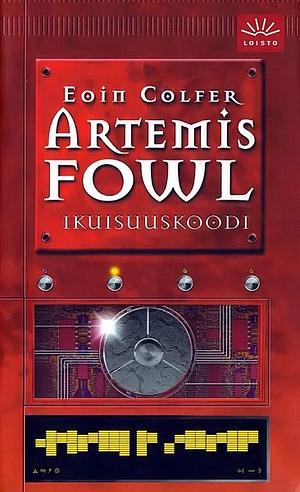 Artemis Fowl: ikuisuuskoodi by Eoin Colfer
