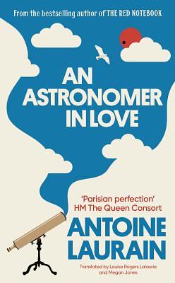 An Astronomer in Love by Antoine Laurain