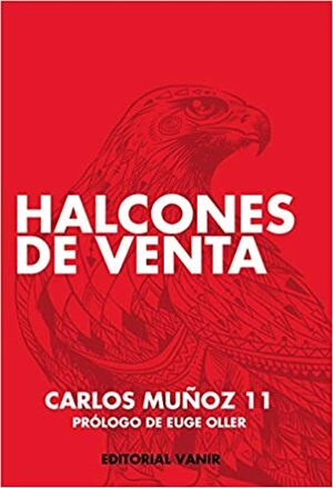 HALCONES DE VENTA by Carlos Muñoz