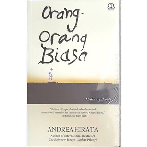 Orang-Orang Biasa by Andrea Hirata