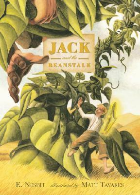 Jack and the Beanstalk by E. Nesbit
