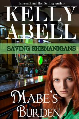 Mabe's Burden by Kelly Abell