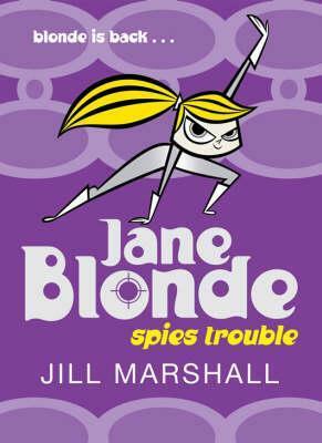 Spies Trouble by Jill Marshall
