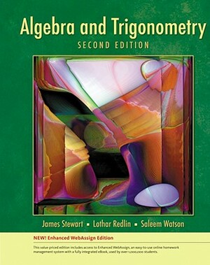 Algebra and Trigonometry [With Access Code] by Saleem Watson, James Stewart, Lothar Redlin