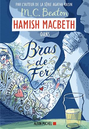 Hamish MacBeth - Nº 12: Bras de fer by M.C. Beaton